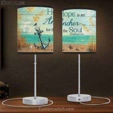 Hope Is An Anchor For The Soul Table Lamp - Anchor Blue Ocean Rice Field Large Table Lamp Art - Christian Lamp Gift - Religious Table Lamp Prints