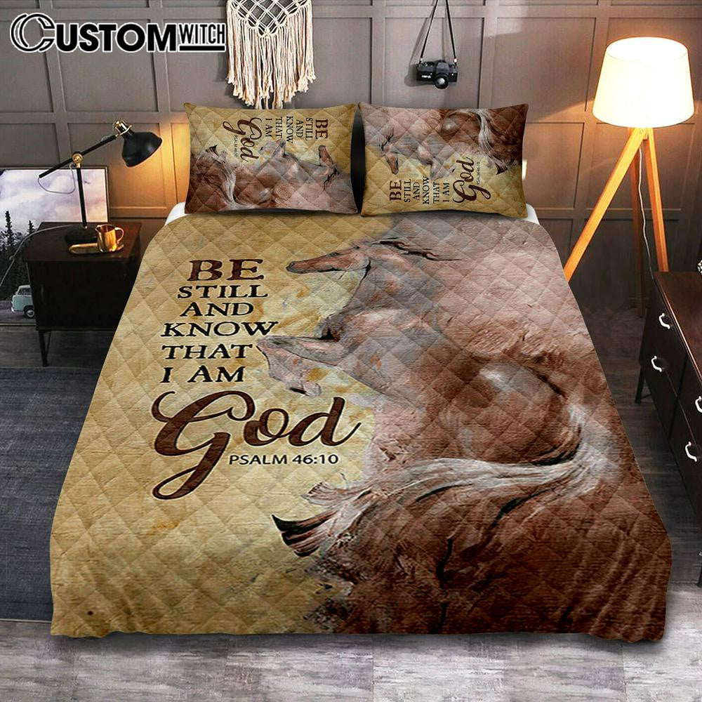 Horse Be Still And Know That I Am God Quilt Bedding Set Bedroom - Christian Quilt Bedding Set Prints - Bible Verse Quilt Bedding Set Art