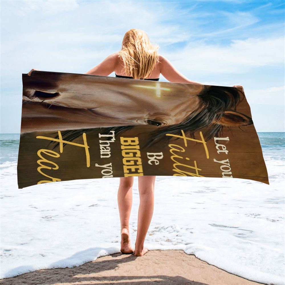 Horse Cross Symbol Let Your Faith Be Bigger Than Your Fear Beach Towel, Christian Beach Towel, Christian Gift, Gift For Women