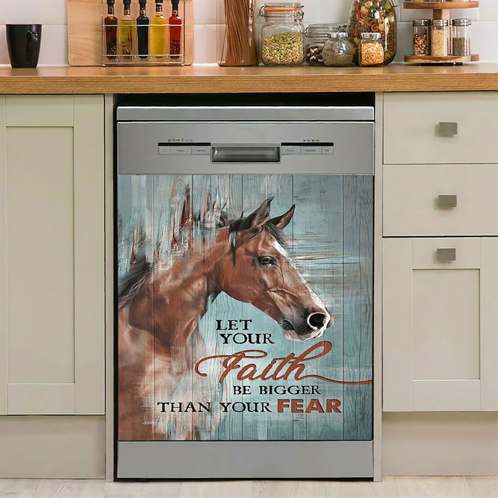 Horse Let Your Faith Be Bigger Than Your Fear Dishwasher Cover, Christian Dishwasher Stickers, Bible Verse Kitchen Decor