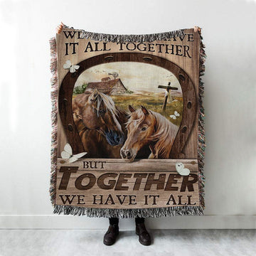 Horse We May Not Have It All Together Woven Throw Blanket - Christian Throw Blanket Decor - Religious Woven Blanket Prints
