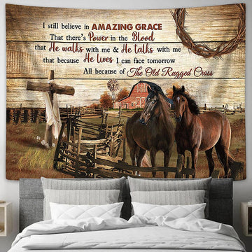 Horses Wooden Fence I Still Believe In Amazing Grace Wall Art Tapestry - Christian Wall Decor - Gifts For Horse Lovers