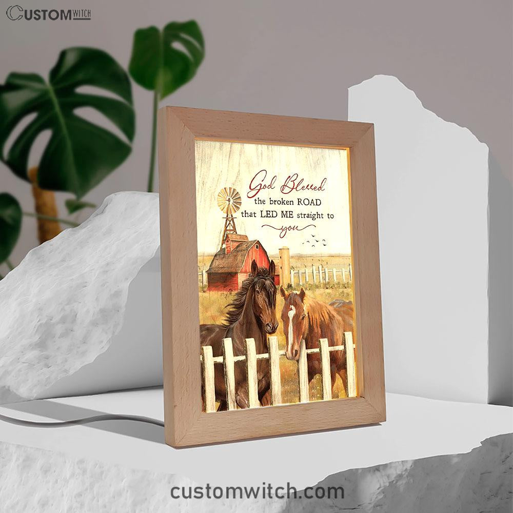 House God Blessed The Broken Road That Led Me Straight To You Frame Lamp Art - Bible Verse Art - Christian Inspirational Decor