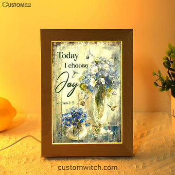 Hummingbird Baby Blue Flower Today I Choose Joy Frame Lamp Art - Christian Art - Bible Verse Art - Religious Home Decor