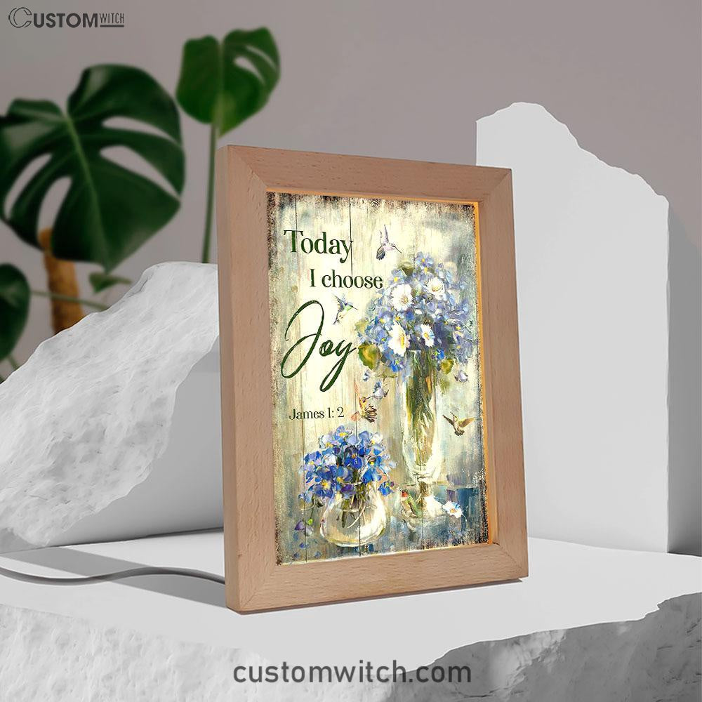 Hummingbird Baby Blue Flower Today I Choose Joy Frame Lamp Art - Christian Art - Bible Verse Art - Religious Home Decor