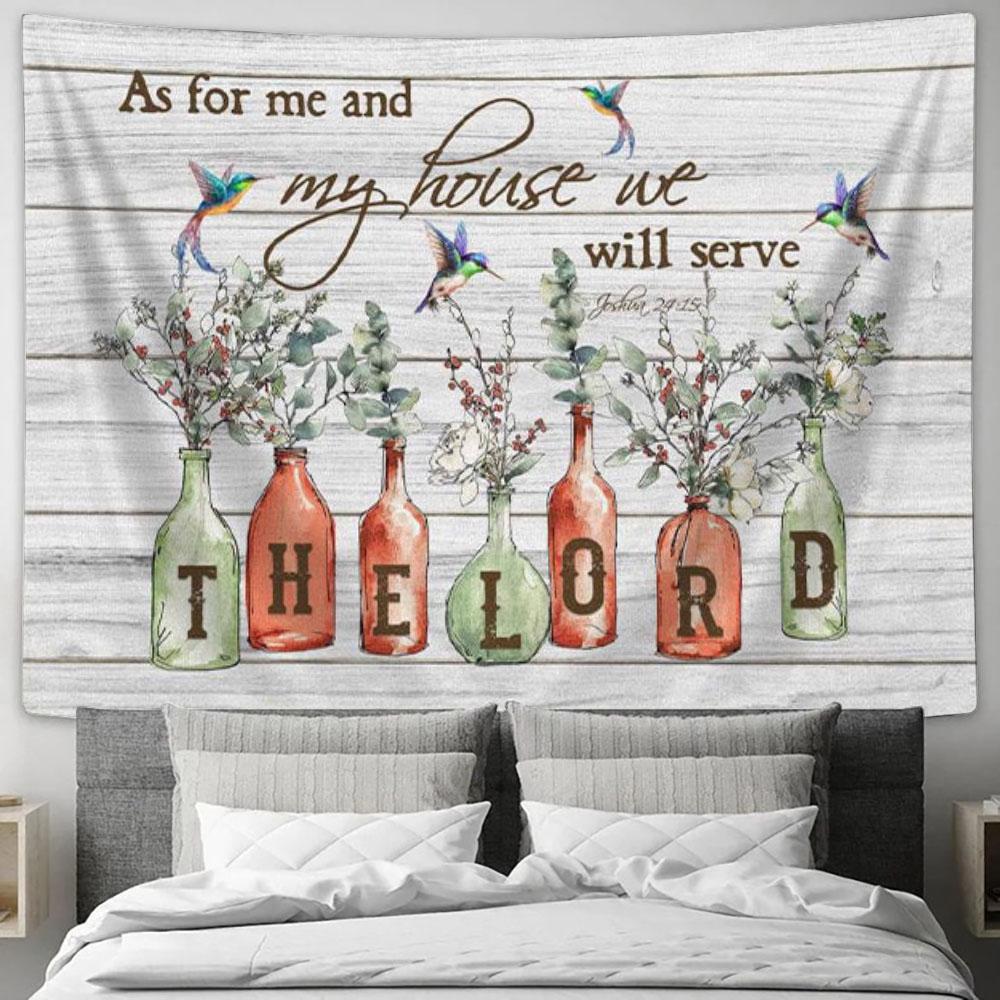 Hummingbird Floral Vases - As For Me And My House Joshua 2415 Bible Verse Tapestry Wall Art - Christian Wall Decor