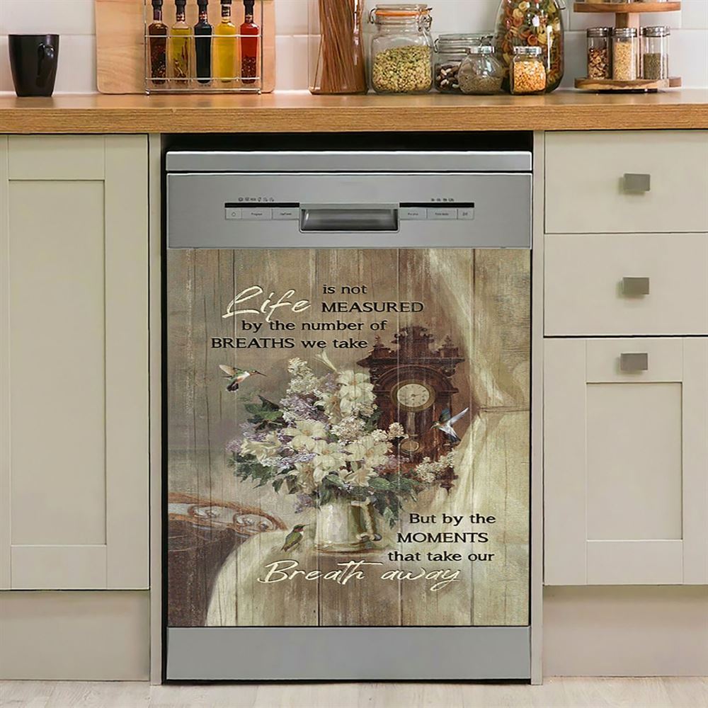 Hummingbird Life Is Not Measured By The Number Of Breaths Dishwasher Cover, Bible Verse Dishwasher Stickers, Christian Inspirational Kitchen Decor