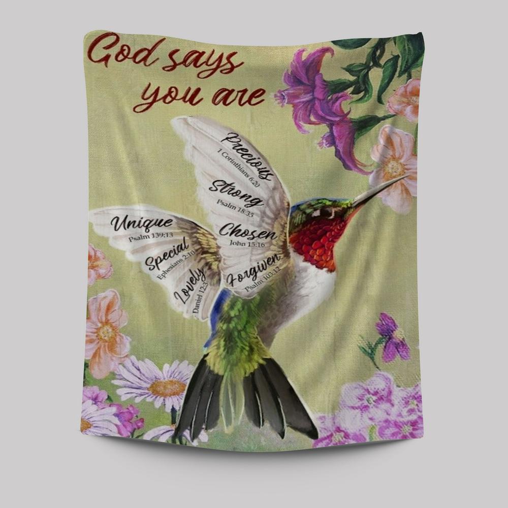 Hummingbird Painting Flowers God Says You Are Tapestry