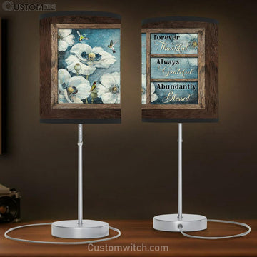 Hummingbird White Flower Always Grateful Abundantly Blesses Large Table Lamp Art - Christian Bedroom Decor - Religious Wall Decor