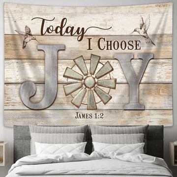 Hummingbird Windmill Symbol Today I Choose Joy Tapestry Prints - Religious Tapestry Art - Christian Home Decor