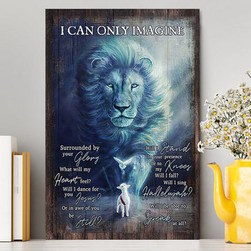 I Can Only Imagine Lion Dove Canvas Wall Art - Bible Verse Canvas Art - Inspirational Art - Christian Home Decor
