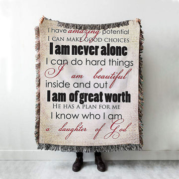 I Am A Daughter Of God Throw Blanket Woven Blanket Prints - Christian Woven Throw Blanket Decor