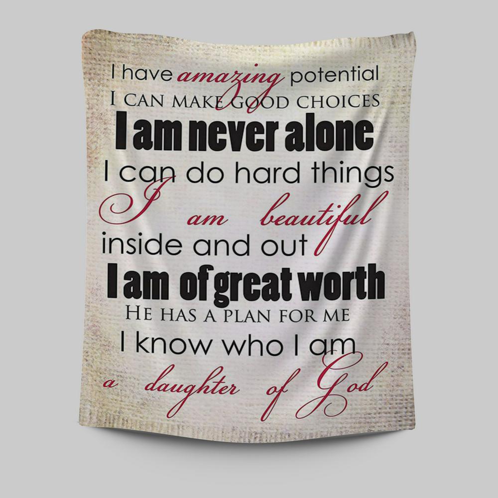 I Am A Daughter Of God Wall Art Tapestry Prints - Christian Tapestries Wall Art Decor