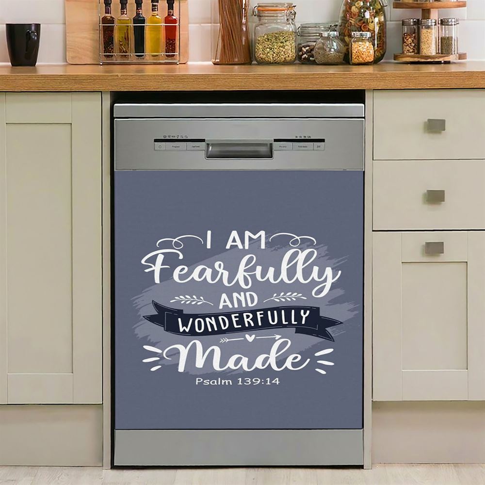 I Am Fearfully And Wonderfully Made Psalm 13914 Dishwasher Cover, Inspirational Dishwasher Stickers, Christian Kitchen Decor