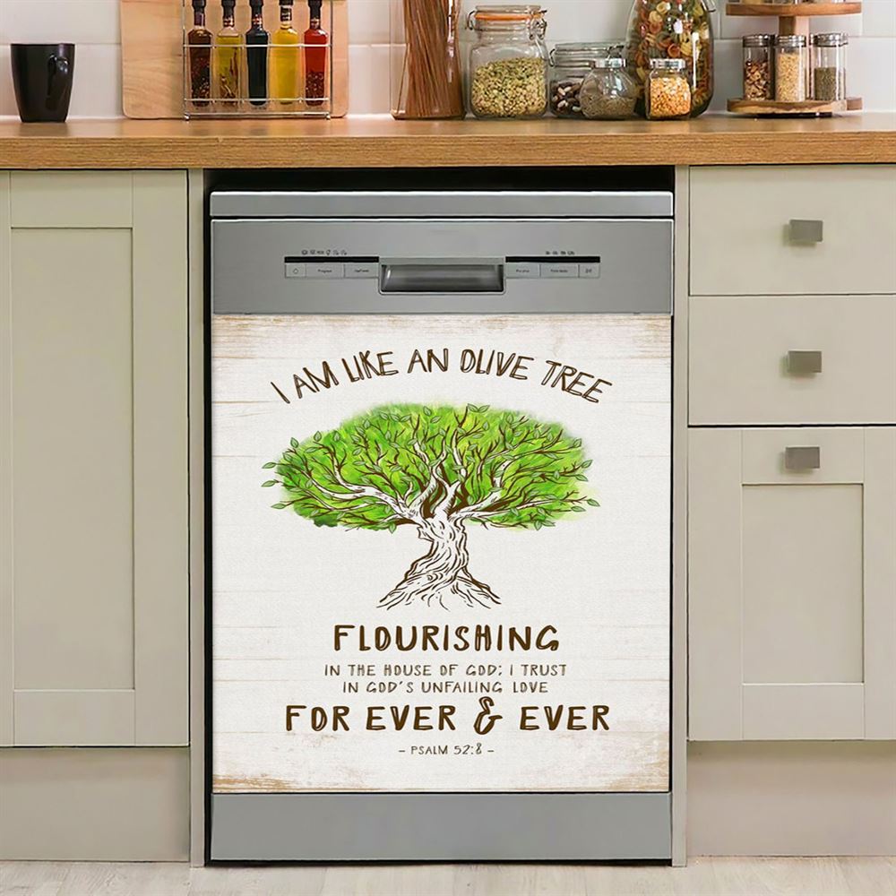 I Am Like An Olive Tree Flourishing In The House Of God Dishwasher Cover, Christian Dishwasher Stickers, Religious Kitchen Decor