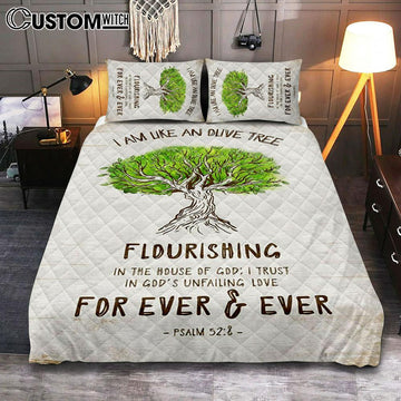 I Am Like An Olive Tree Flourishing In The House Of God Quilt Bedding Set Bedroom - Christian Quilt Bedding Set Prints - Religious Cover Twin Bedding Decor