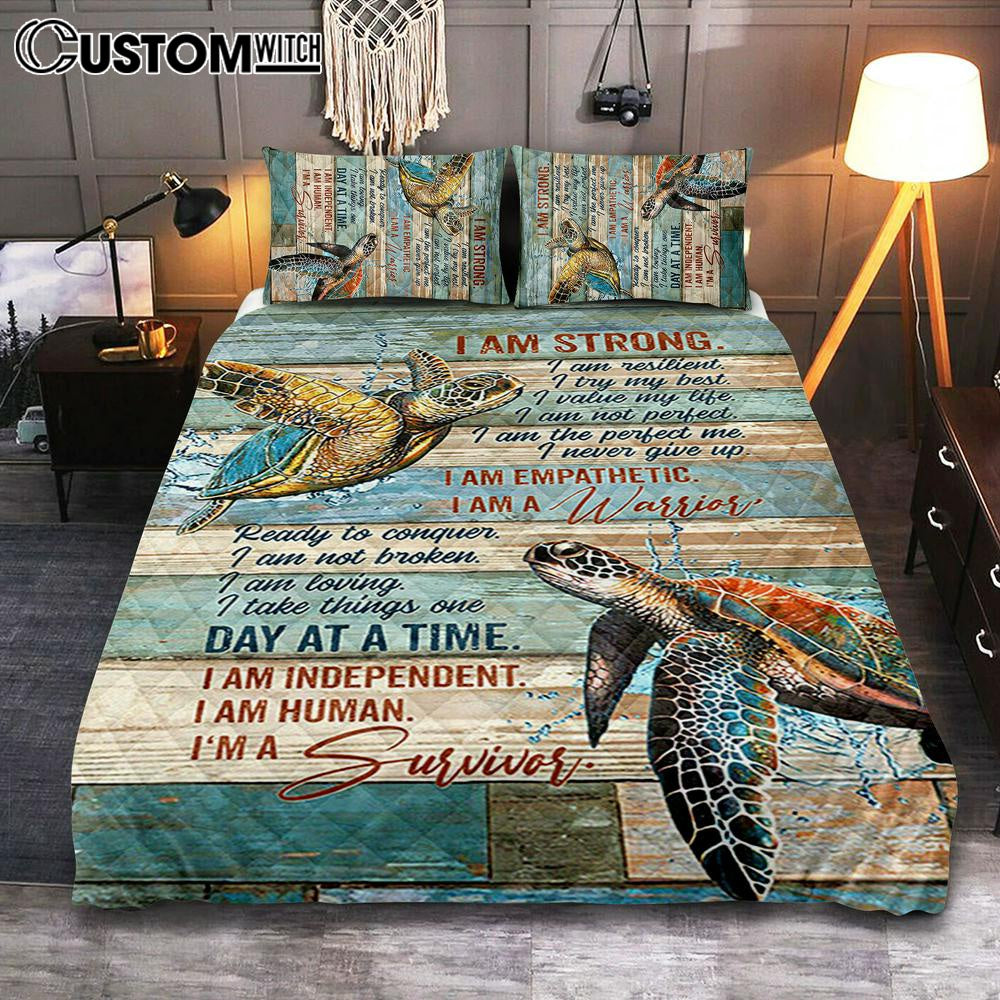I Am Strong I Am A Survivor Sea Turtle Quilt Bedding Set Bedroom - Christian Quilt Bedding Set Prints - Bible Verse Quilt Bedding Set Art