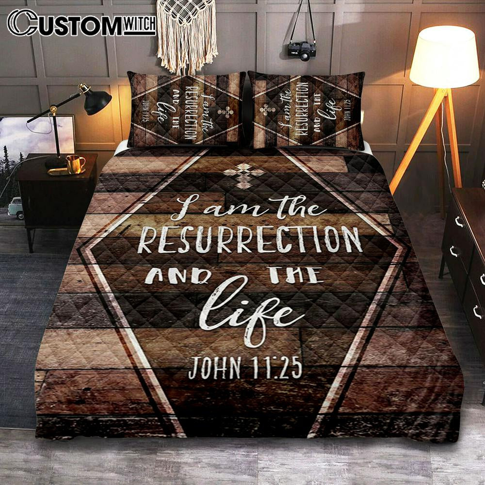 I Am The Resurrection And The Life John 1125 Quilt Bedding Set Bedroom - Christian Quilt Bedding Set Prints - Religious Cover Twin Bedding Decor