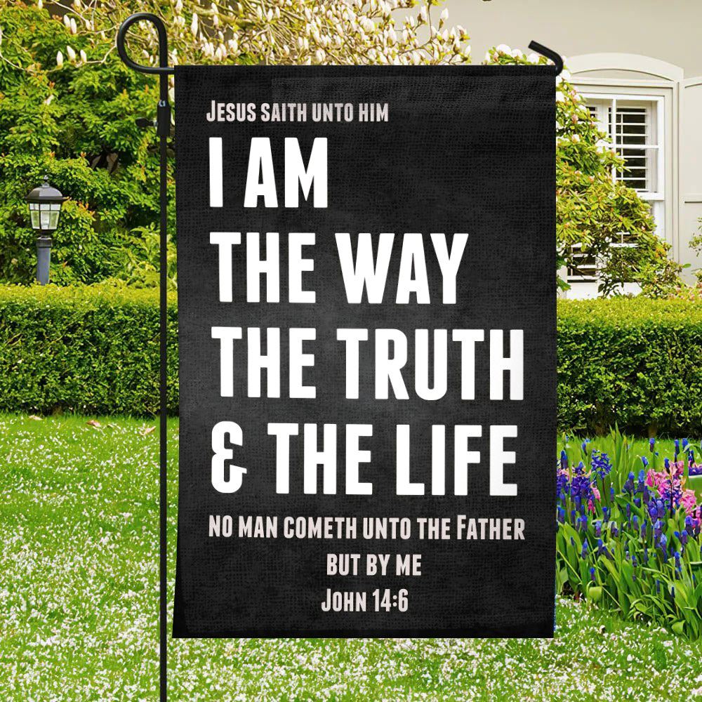 I Am The Way The Truth &amp; The Life Flag, Christian&#39;s Flag, Garden Decor, Garden Flag Stand, Christian Flag, Scripture Flag, Garden Banner