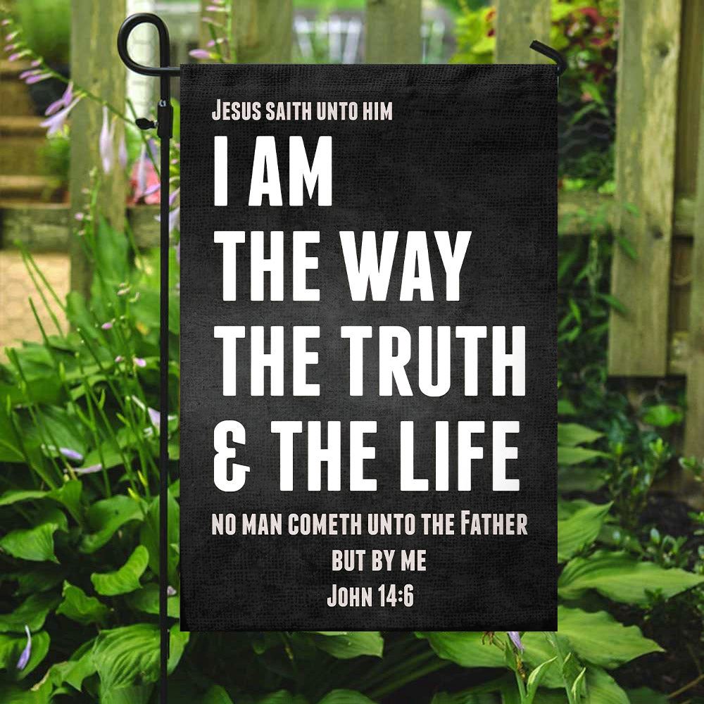 I Am The Way The Truth &amp; The Life Flag, Christian&#39;s Flag, Garden Decor, Garden Flag Stand, Christian Flag, Scripture Flag, Garden Banner