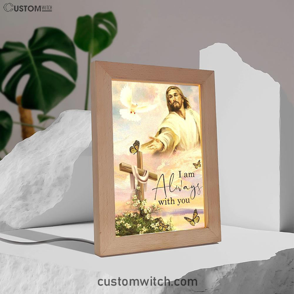 I Am With You Always Matthew 2820 Christian Jesus Christ Reaching Out His Hand Frame Lamp Prints - Bible Verse Decor