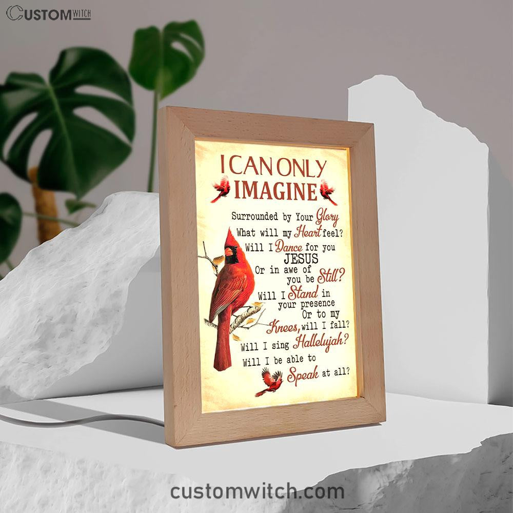 I Can Only Imagine Cardinal Christian Decor Frame Lamp Prints - Bible Verse Decor - Scripture Art