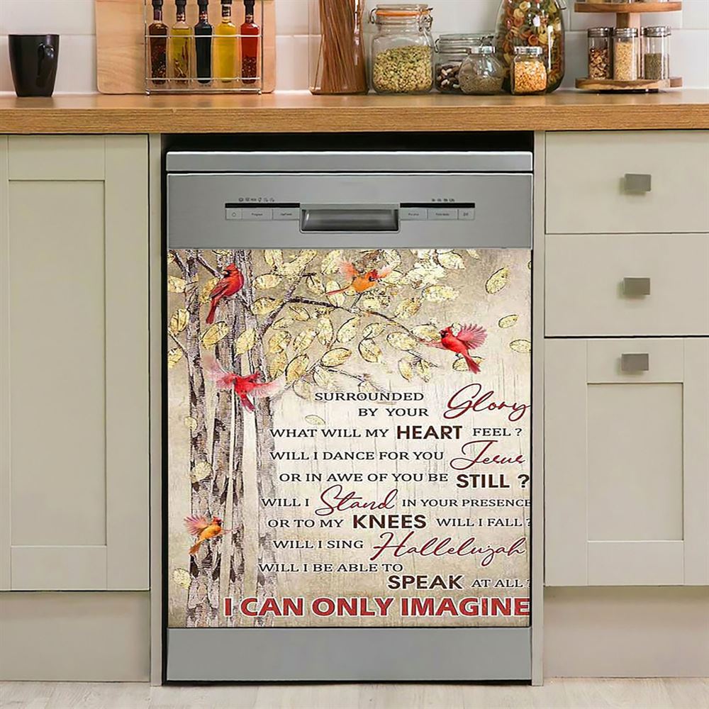 I Can Only Imagine Cardinal Dishwasher Cover, Christian Dishwasher Stickers, Bible Verse Kitchen Decor