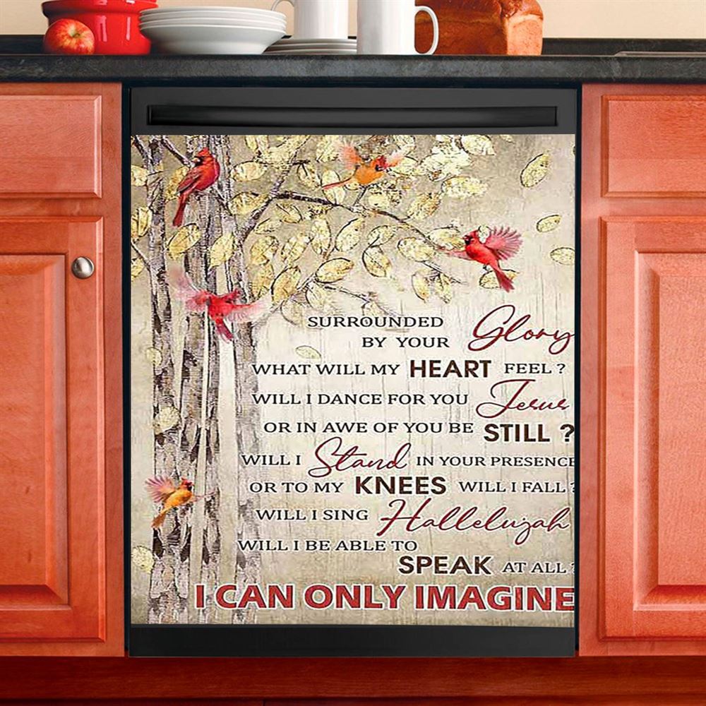 I Can Only Imagine Cardinal Dishwasher Cover, Christian Dishwasher Stickers, Bible Verse Kitchen Decor
