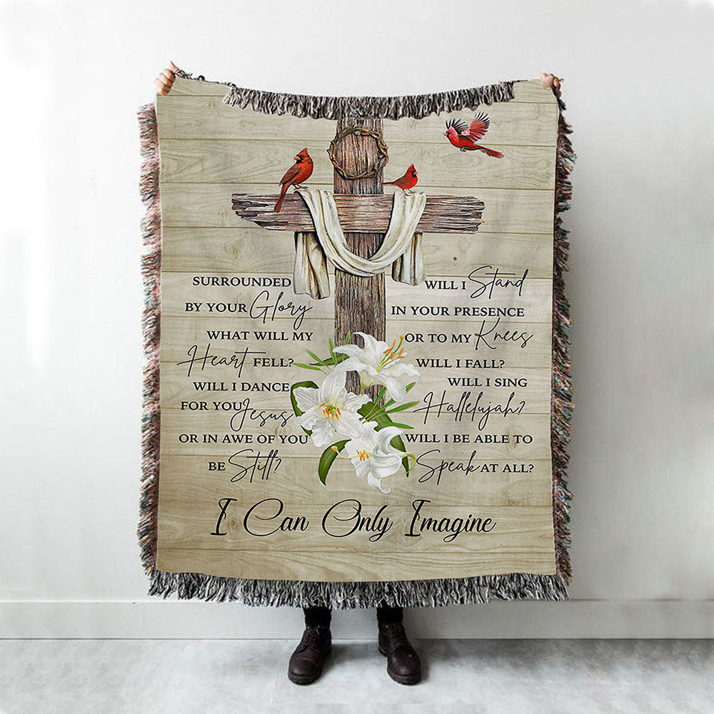 I Can Only Imagine Cardinal On The Cross Woven Throw Blanket - Christian Wall Woven Blanket - Religious Woven Blanket Prints