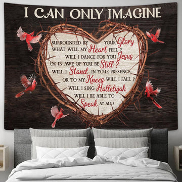 I Can Only Imagine Cardinals And Heart Large Tapestry Art - Christian Wall Art Home Decor - Religious Tapestry Prints