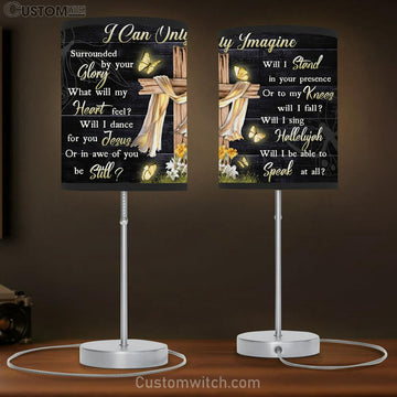 I Can Only Imagine Cross And Butterflies Large Table Lamp Art - Christian Lamp Gift Home Decor - Religious Table Lamp Prints