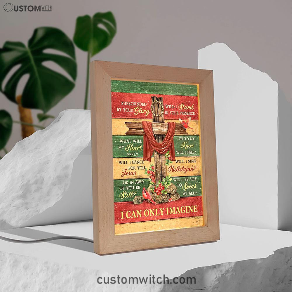 I Can Only Imagine Cross Pretty Cardinal Frame Lamp Art - Bible Verse Wooden Lamp - Inspirational Art - Christian Home Decor