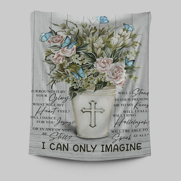 I Can Only Imagine Flower Cross Butterfly Tapestry Wall Art - Christian Wall Art Decor - Religious Tapestries Wall Hanging Prints