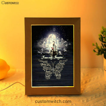 I Can Only Imagine Jesus &amp; Butterflies Frame Lamp Art - Jesus Frame Lamp Pictures - Christian Night Light