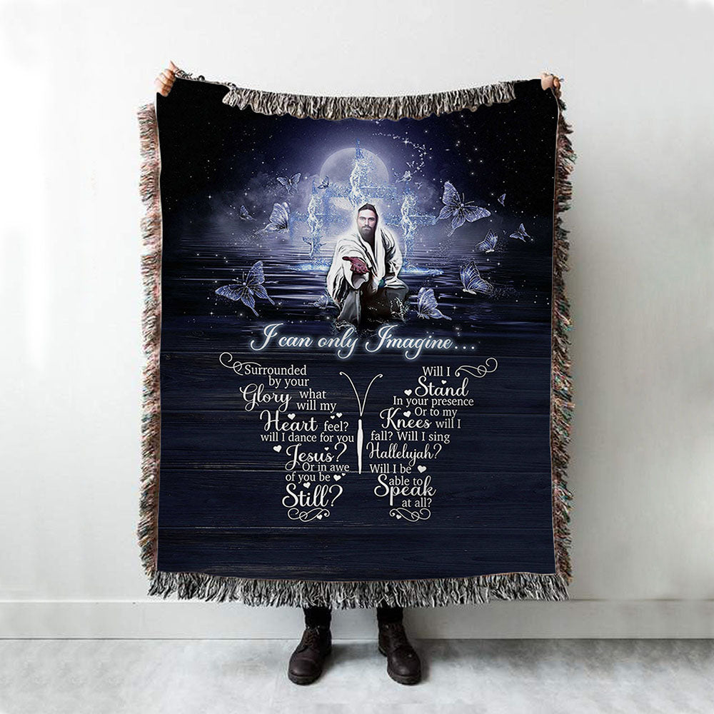 I Can Only Imagine Jesus &amp; Butterflies Woven Throw Blanket - Jesus Woven Blanket Pictures - Christian Woven Throw Blanket