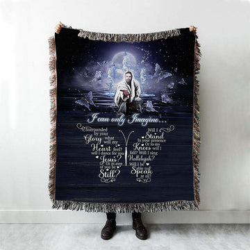 I Can Only Imagine Jesus &amp; Butterflies Woven Throw Blanket - Jesus Woven Blanket Pictures - Christian Woven Throw Blanket