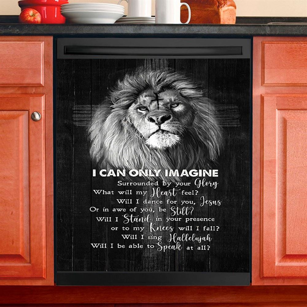 I Can Only Imagine Lion Of Judah Dishwasher Cover, Bible Verse Dishwasher Stickers, Christian Inspirational Kitchen Decor