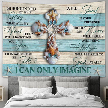 I Can Only Imagine Seashell Cross Christian Song Tapestry Wall Art Print - Christian Wall Decor