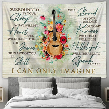 I Can Only Imagine Song Lyrics Tapestry Wall Art Christian Wall Art - Christian Wall Decor