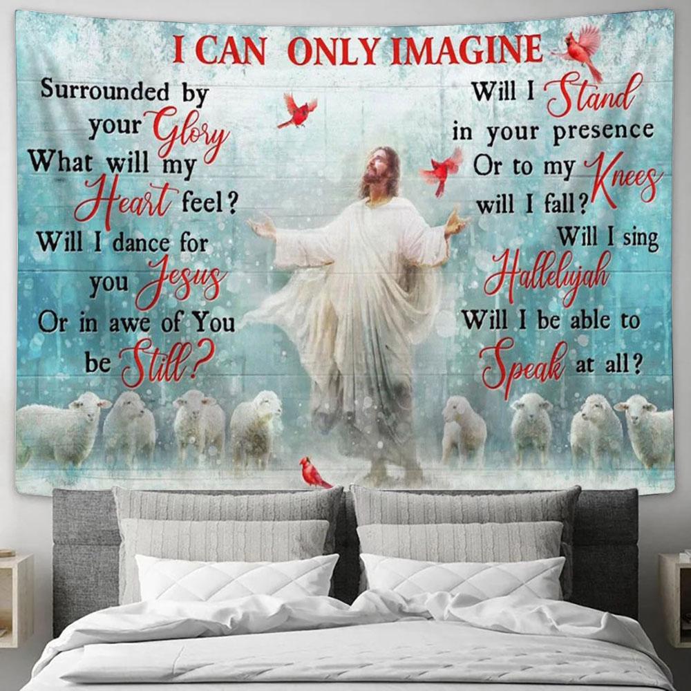 I Can Only Imagine Tapestry - Jesus Cardina And The Lambs Large Tapestry Art - Christian Wall Art Home Decor - Religious Tapestry Prints