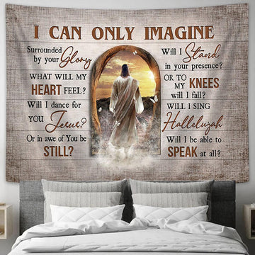 I Can Only Imagine Tapestry - Jesus Sunset The Way To Heaven Large Tapestry Art - Christian Wall Decor - Religious Wall Decor