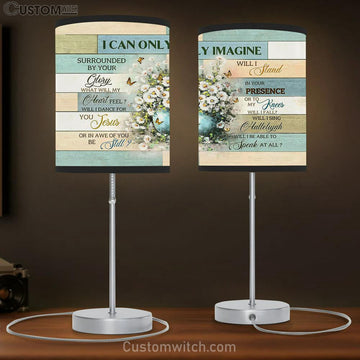 I Can Only Imagine White Daisy Butterfly Flower Vase Table Lamp Prints - Religious Table Lamp Art - Christian Home Decor