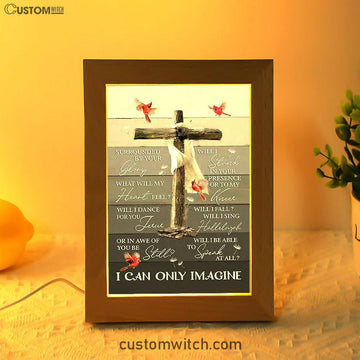 I Can Only Imagine Wooden Cross Cardinal Frame Lamp Art - Bible Verse Art - Christian Inspirational Decor