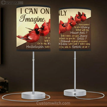 I Can Only Imagine Wooden Fence Cardinals Large Table Lamp Art - Christian Lamp Gift Home Decor - Religious Table Lamp Prints