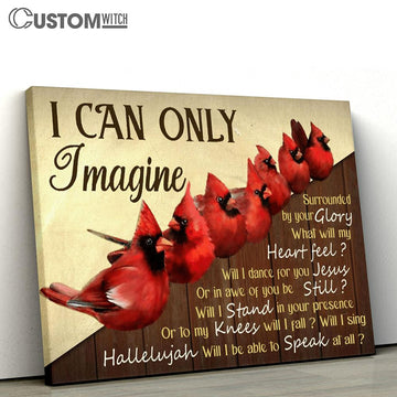 I Can Only Imagine Wooden Fence Cardinals Large Canvas Art - Christian Wall Art Home Decor - Religious Canvas Prints