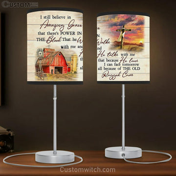 I Still Believe In Amazing Grace Table Lamp Home Decor - Bible Verse Lamp Gift - Christian Home Decor