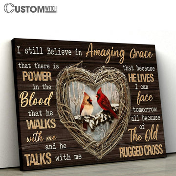 I Still Believe In Amazing Grace Cardinal Heart Shaped Thorns Large Canvas Art - Christian Wall Art Home Decor - Religious Canvas Prints