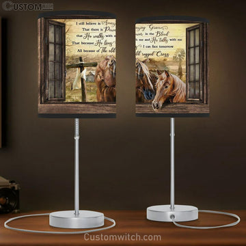 I Still Believe In Amazing Grace Horse Table Lamp Prints - Christian Lamp Gift - Religious Home Decor