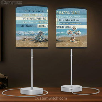 I Still Believe In Amazing Grace Sea Turtle Lamp Gift Table Lamp - Christian Lamp Gift - Religious Art