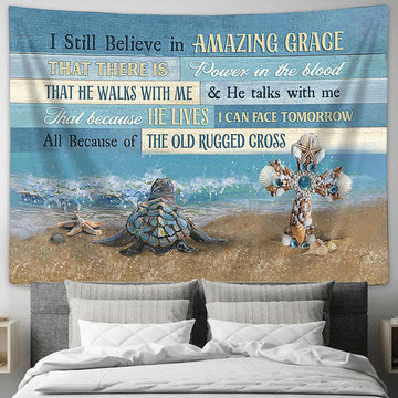 I Still Believe In Amazing Grace Sea Turtle Wall Art Tapestry - Christian Wall Art - Religious Art